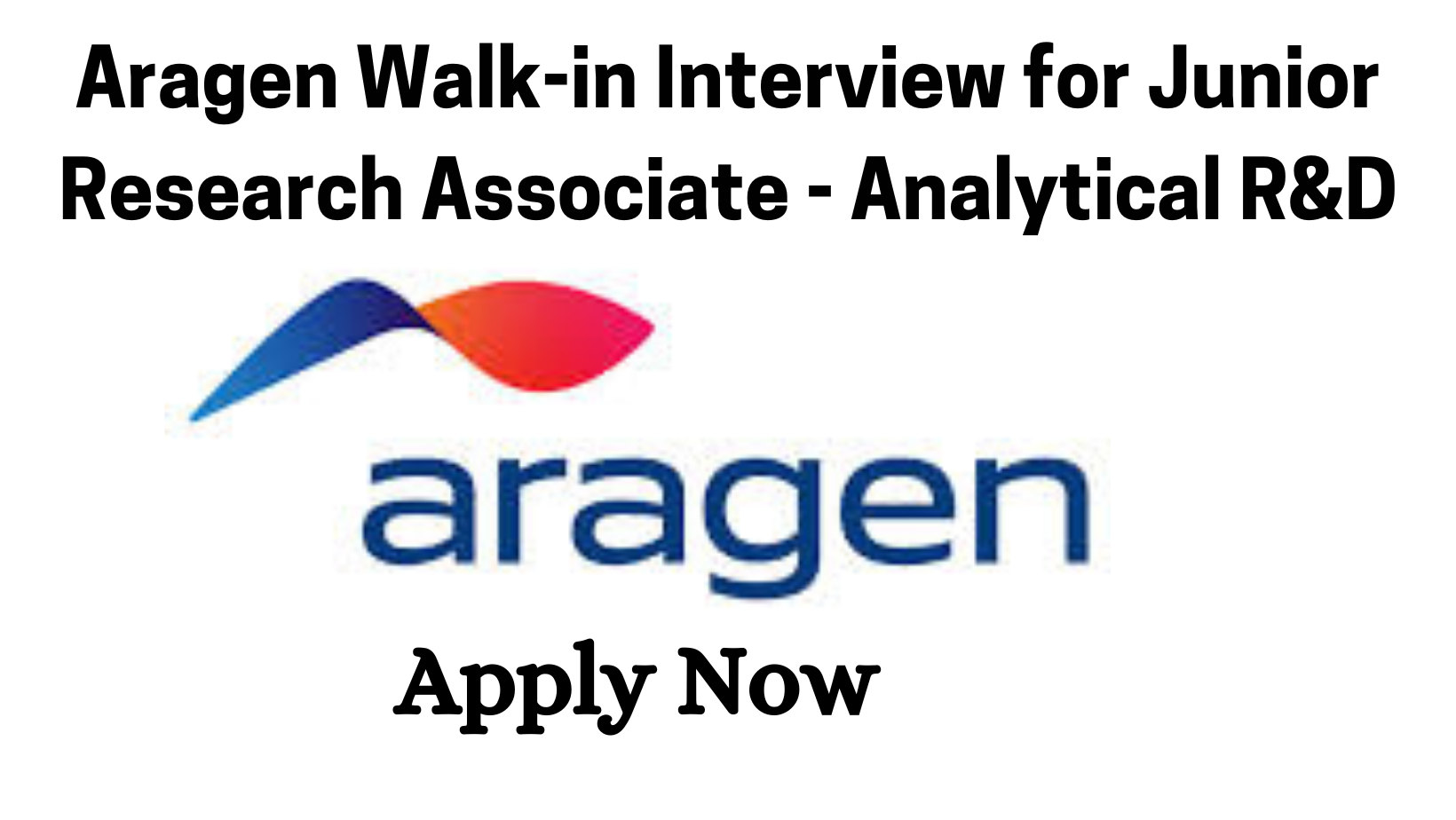 Aragen Walk-in Interview for Junior Research Associate - Analytical R&D