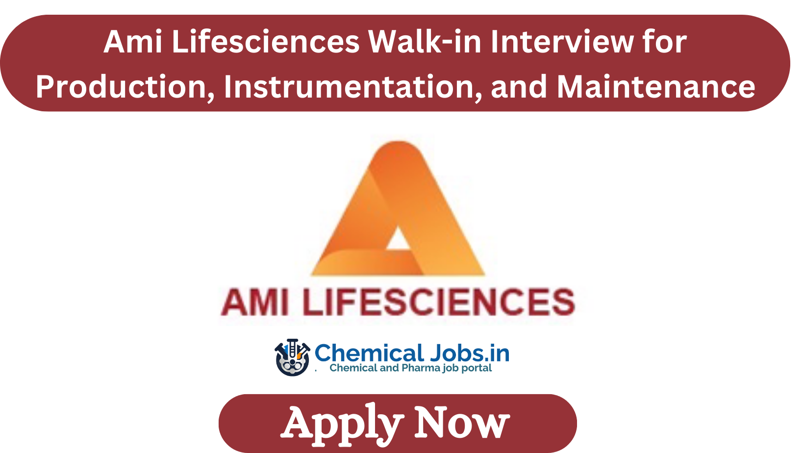 Ami Lifesciences Walk-in Interview for Production, Instrumentation, and Maintenance