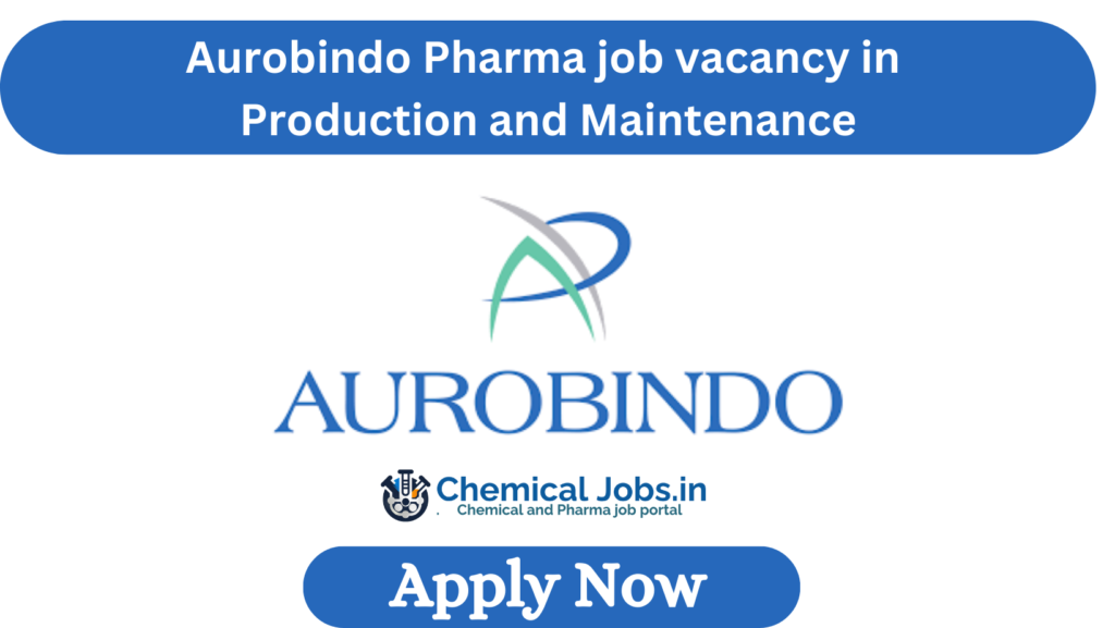 Aurobindo Pharma job vacancy