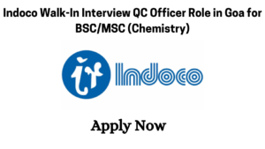 Indoco Walk-In Interview QC Officer Role in Goa