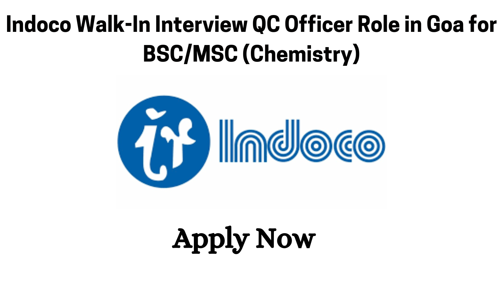 Indoco Walk-In Interview QC Officer Role in Goa 