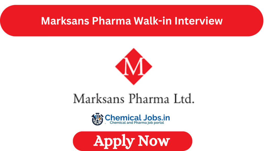 Marksans Pharma Walk-in Interview