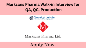 Marksans Pharma Walk-in Interview