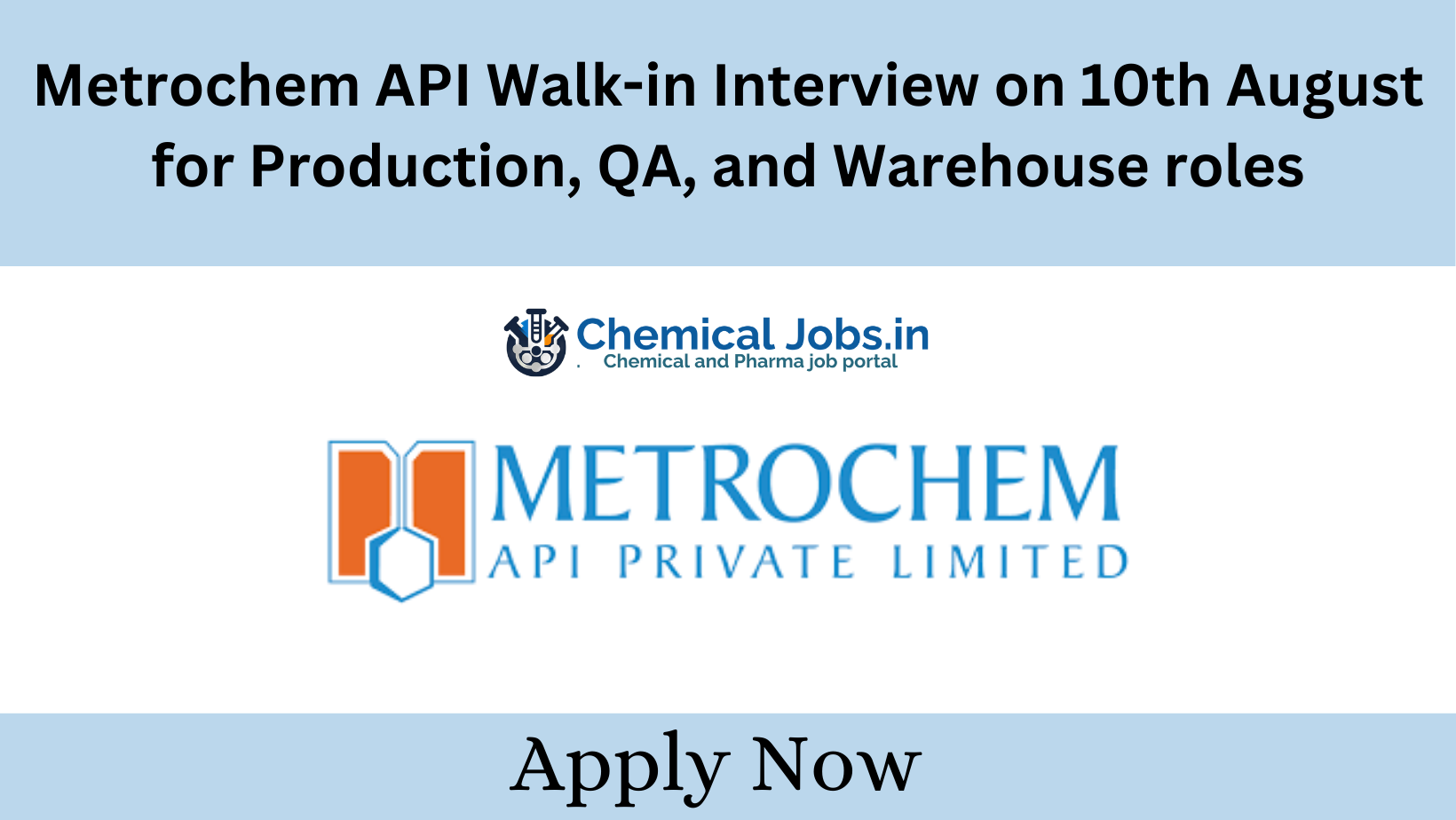 Metrochem API Walk-in Interview